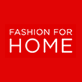 FASHION FOR HOME
